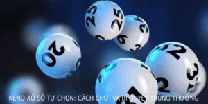 keno xổ số tự chọn