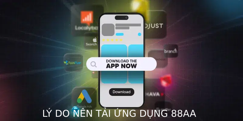 Lý do nên tải ứng dụng 88AA thay vì chơi trực tiếp trên web