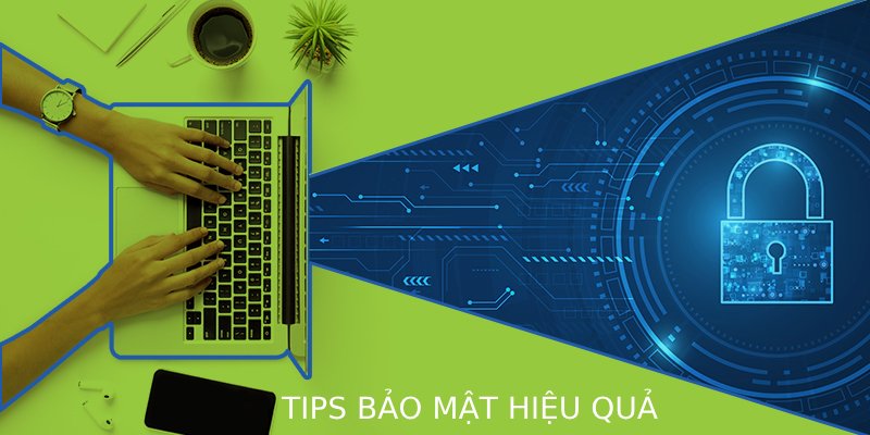 Tips bảo mật hiệu quả để người chơi không mất tài khoản 88AA trong quá trình sử dụng